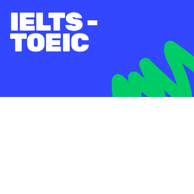 IELTS – TOEIC
